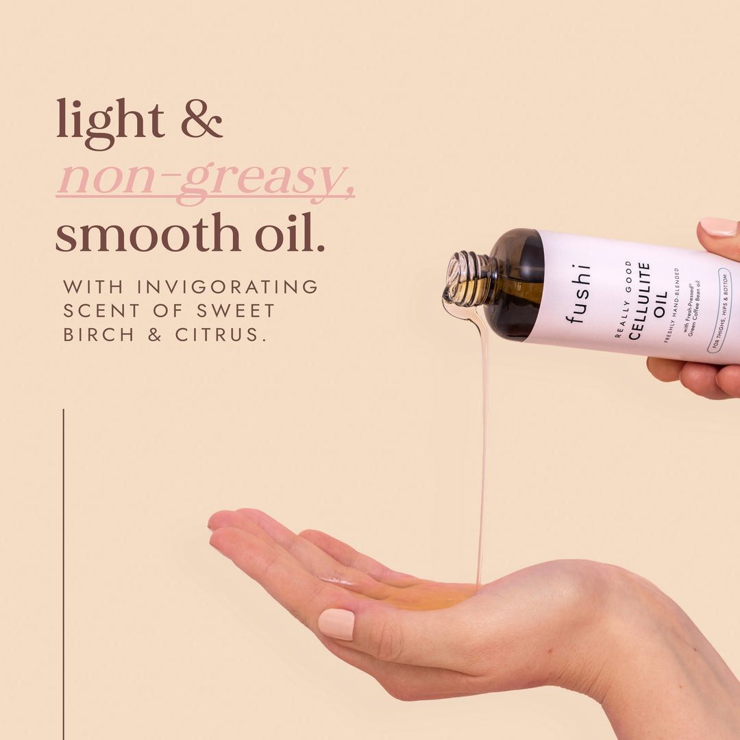 Fushi Really Good Cellulite Oil 100ml | Body Oil for Firmer Skin |